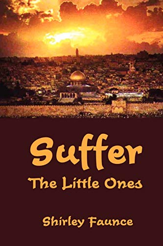 Suffer The Little Ones [Paperback]