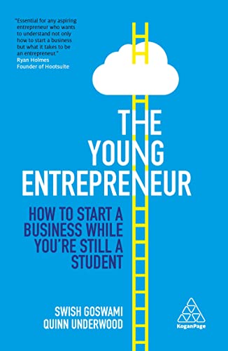 The Young Entrepreneur How to Start A Business While Youre Still a Student [Hardcover]