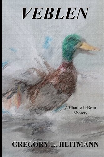 Veblen - a Charlie Lebeau Mystery [Paperback]