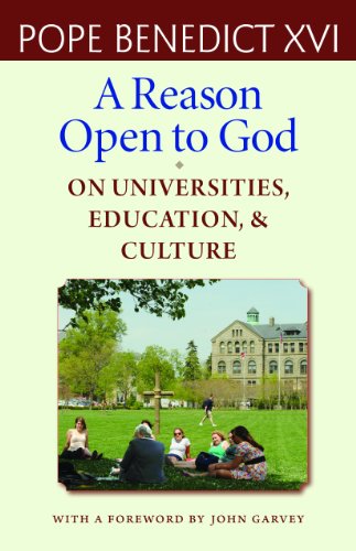 A Reason Open To God On Universities, Education, And Culture [Paperback]
