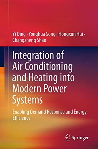 Integration of Air Conditioning and Heating into Modern Power Systems Enabling  [Hardcover]
