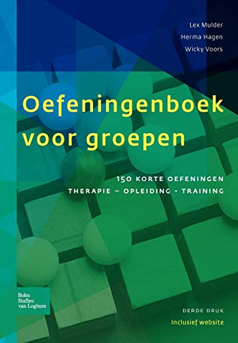 Oefeningenboek voor groepen 150 korte oefeningen therapie, opleiding en traini [Paperback]