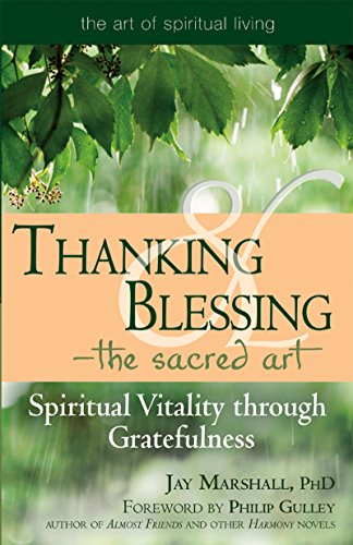 Thanking & BlessingThe Sacred Art Spiritual Vitality through Gratefullness [Paperback]