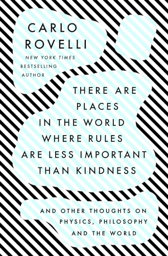 There Are Places in the World Where Rules Are Less Important Than Kindness And  [Hardcover]