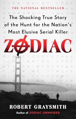 Zodiac: The Shocking True Story of the Hunt for the Nation's Most Elusive Serial [Paperback]