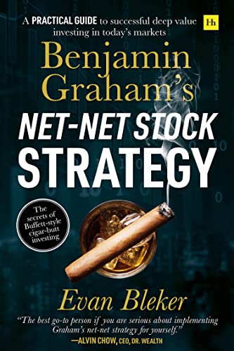 Benjamin Grahams Net-Net Stock Strategy A practical guide to successful deep v [Paperback]