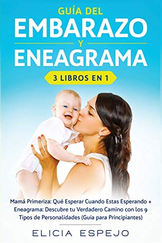 Gua Del Embarazo y Eneagrama 2 Libros En 1  Mam Primeriza Qu Esperar Cuando [Paperback]