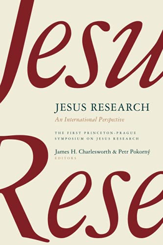 Jesus Research An International Perspective (princeton-Prague Symposia Series O [Paperback]