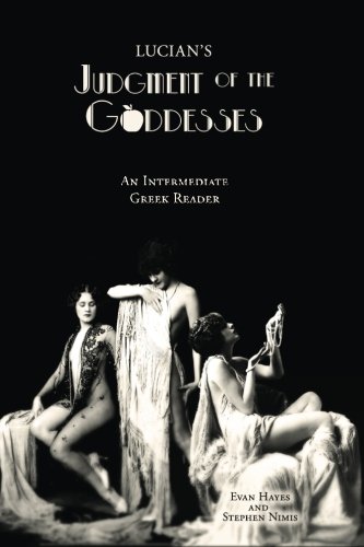 Lucian's Judgment Of The Goddesses An Intermediate Greek Reader Greek Text Wit [Paperback]