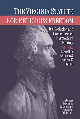 The Virginia Statute for Religious Freedom Its Evolution and Consequences in Am [Hardcover]