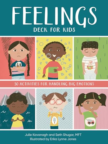 Feelings Deck for Kids 30 Activities for Handling Big Emotions [Cards]