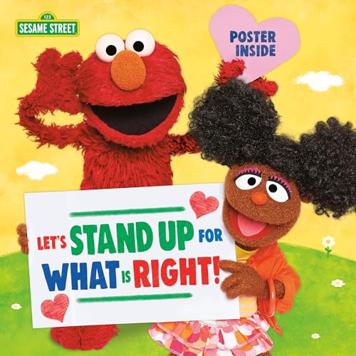 Let's Stand Up for What Is Right (Sesame Street) [Paperback]