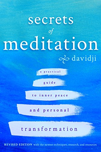 Secrets of Meditation Revised Edition A Practical Guide to Inner Peace and Pers [Paperback]