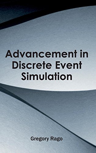 Advancement In Discrete Event Simulation [Hardcover]
