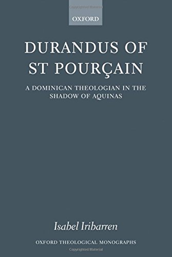 Durandus of St Pourcain A Dominican Theologian in the Shadow of Aquinas [Hardcover]