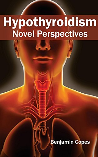 Hypothyroidism Novel Perspectives [Hardcover]