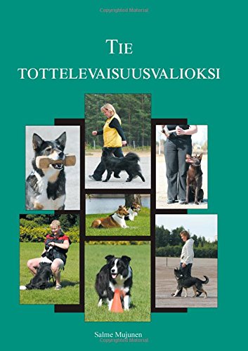 Tie Tottelevaisuusvalioksi (finnish Edition) [Paperback]