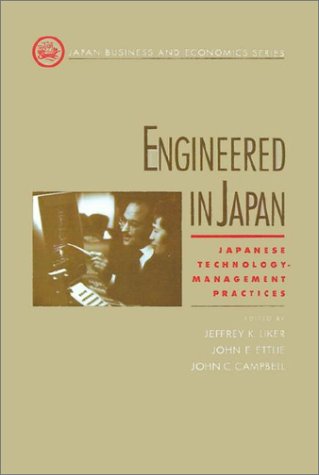 Engineered in Japan Japanese Technology - Management Practices [Hardcover]
