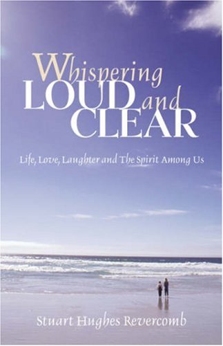 Whispering Loud And Clear [Paperback]