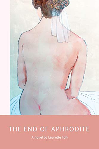 The End of Aphrodite [Paperback]