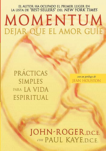 Momentum Dejar que el amor gu&237e [Paperback]