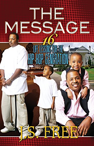 Message  16 Life Lessons for the Hip-Hop Generation [Paperback]