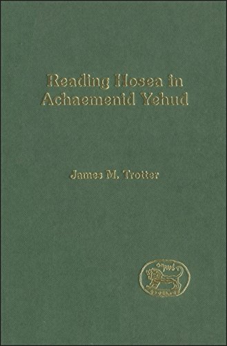 Reading Hosea in Achaemenid Yehud [Hardcover]
