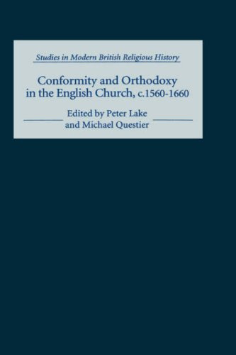 Conformity and Orthodoxy in the English Church, c.1560-1660 [Hardcover]