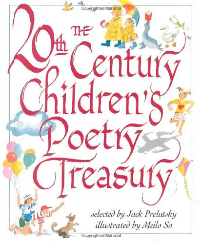 The 20th Century Children's Poetry Treasury [Hardcover]