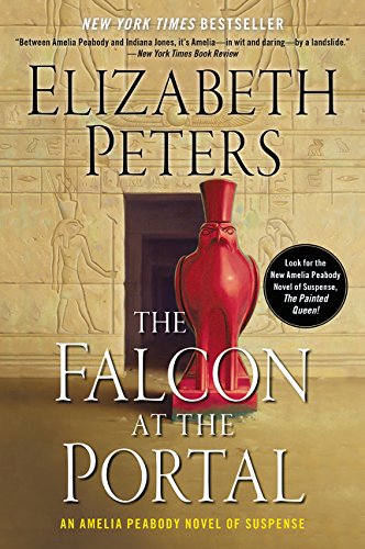 The Falcon at the Portal An Amelia Peabody Novel of Suspense [Paperback]