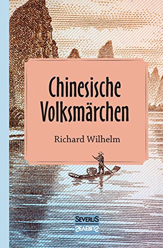 Chinesische Volksmarchen (german Edition) [Paperback]