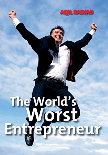 The World's Worst Entrepreneur [Hardcover]