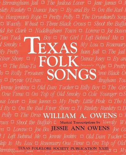 Texas Folk Songs (publications Of The Texas Folklore Society (paperback)) [Paperback]