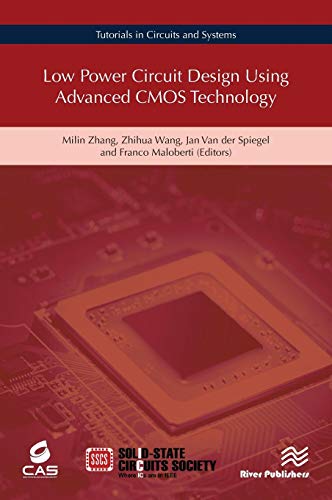 Low Power Circuit Design Using Advanced CMOS Technology [Hardcover]