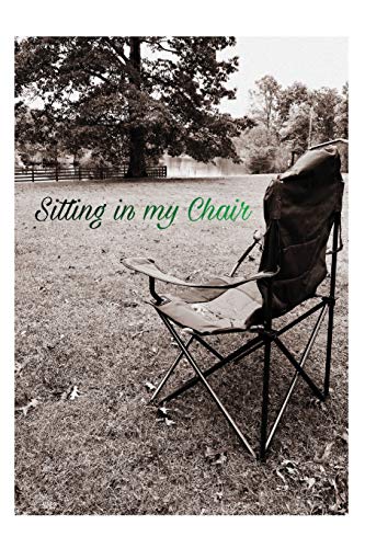 Sitting in My Chair  Life after Trauma While Living with Disabilities [Paperback]