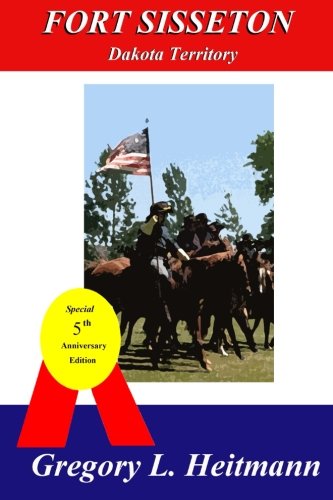 Fort Sisseton - Dakota Territory [Paperback]