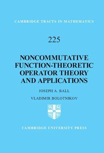 Noncommutative Function-Theoretic Operator Theory and Applications [Hardcover]