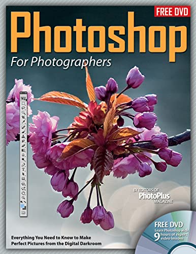 Photoshop For Photographers Everything You Need to Know to Make Perfect Picture [Paperback]