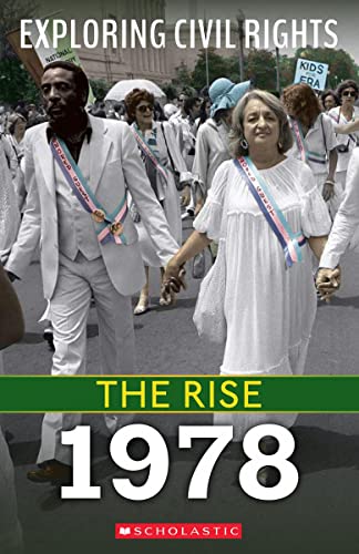 1978 (Exploring Civil Rights The Rise) [Hardcover]