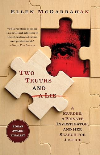 Two Truths and a Lie A Murder, a Private Investigator, and Her Search for Justi [Paperback]
