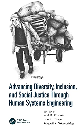 Advancing Diversity, Inclusion, and Social Justice Through Human Systems Enginee [Hardcover]