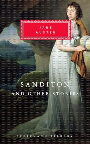 Sanditon and Other Stories Introduction by Peter Washington [Hardcover]