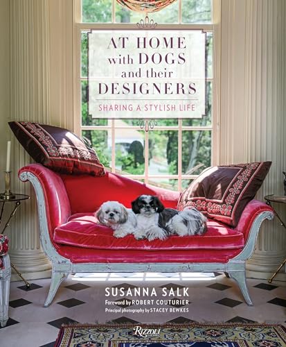 At Home with Dogs and Their Designers: Sharing a Stylish Life [Hardcover]