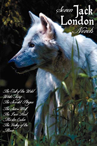 Seven Jack London Novels (complete And Unabridged) Including The Call Of The Wi [Hardcover]