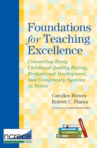 Foundations for Teaching Excellence Connecting Early Childhood Quality Rating,  [Paperback]