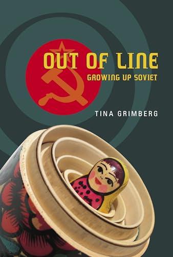 Out of Line Growing Up Soviet [Hardcover]