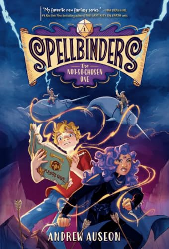 Spellbinders The Not-So-Chosen One [Paperback]
