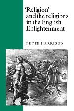 'Religion' and the Religions in the English Enlightenment [Hardcover]