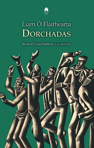 Dorchadas Tragoid Tri Ghniomh (irish Edition) [Hardcover]