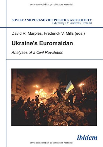 Ukraine&8217s Euromaidan Analyses of a Civil Revolution [Paperback]